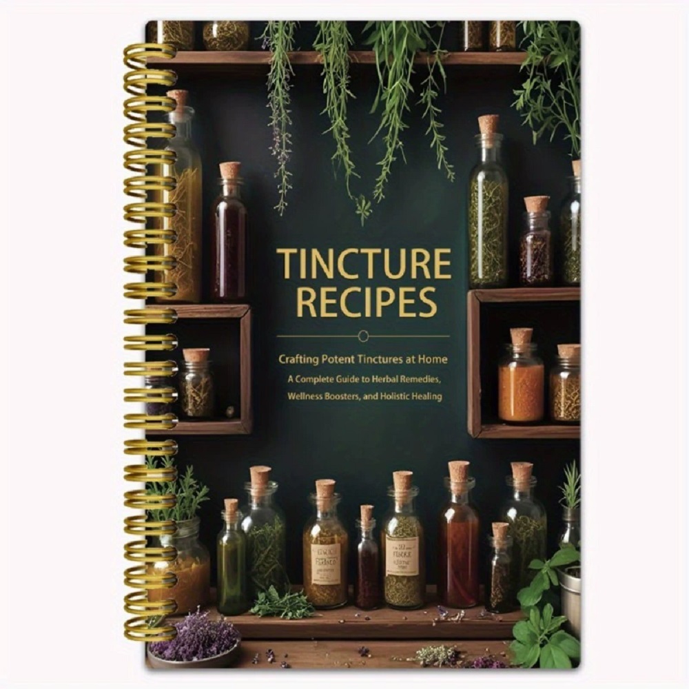 Livre de recettes de teinture, - Herbal Wellness Remedy avis et prix